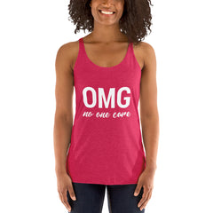 OMG No One Care Women's Tank Top