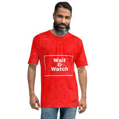 Wait and Watch Men's T-shirt