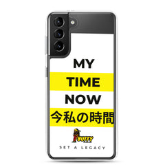 My Time Now Samsung Case