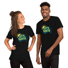 Let.'s Party Short-Sleeve Unisex T-Shirt